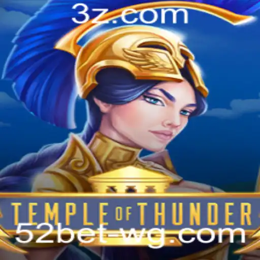 Explorando TempleofThunder: O Fascinante Mundo do Jogo de Azar 52bet