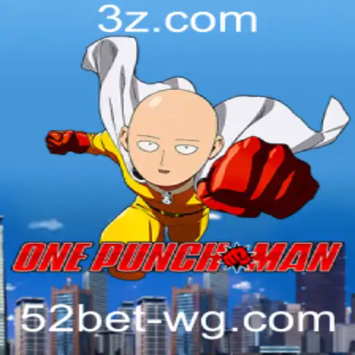 Descobrindo o Jogo OnePunchMan: Uma Jornada no Universo de 52bet Game